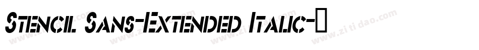 Stencil Sans-Extended Italic字体转换